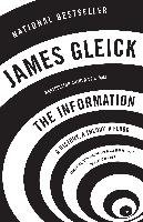 The Information: A History, a Theory, a Flood - Gleick James