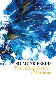 The Interpretation of Dreams - Freud Sigmund