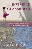 The Invisible Classroom - Olson Kirke