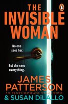 The Invisible Woman Patterson James