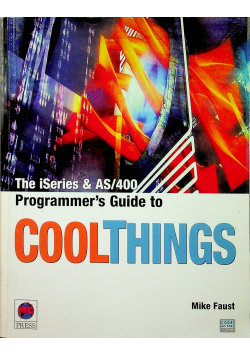 The iSeries and AS / 400 Programmer's Guide to Cool Things ...