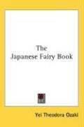 The Japanese Fairy Book - Ozaki Yei Theodora