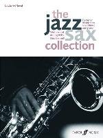 The Jazz Sax Collection (Tenor/Soprano Saxophone) Bennett Ned