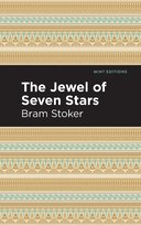 The Jewel of Seven Stars Stoker Bram