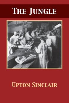 The Jungle - Sinclair Upton