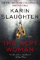 The Kept Woman - Slaughter Karin