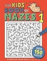 The Kids' Book of Mazes 1 - Gareth Moore