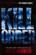 The Kill Order - Dashner James