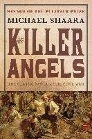 The Killer Angels - Shaara Michael