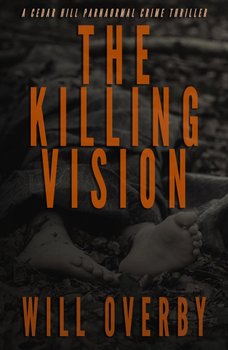 The Killing Vision - Will Overby
