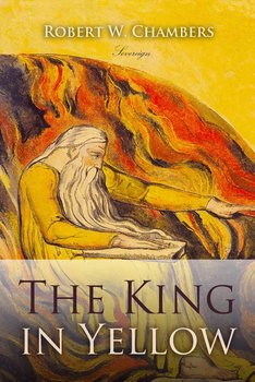 The King in Yellow - Chambers Robert W.