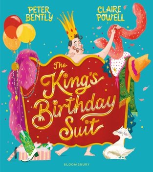 The Kings Birthday Suit - Bently Peter