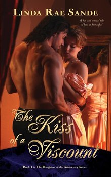The Kiss of a Viscount - Sande Linda Rae