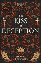 The Kiss of Deception Mary E. Pearson