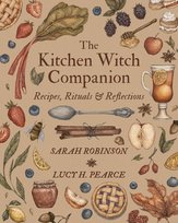 The Kitchen Witch Companion Sarah Robinson