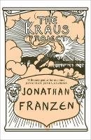 The Kraus Project - Franzen Jonathan