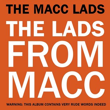 The Lads From Macc - Macc Lads