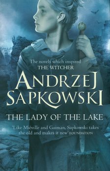 The Lady of the Lake - Sapkowski Andrzej