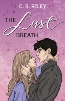 The Last Breath Riley C.S.