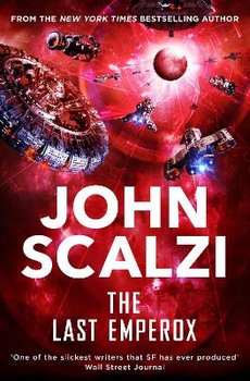 The Last Emperox - John Scalzi