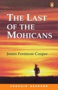 The Last of the Mohicans - Cooper James Fenimore