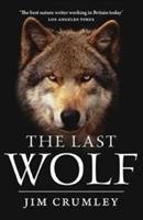 The Last Wolf - Crumley James