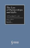 The Law of Partnerships and LLPs: A Practical Guide - Callman Jeremy, Moule Jos, Berry Elspeth