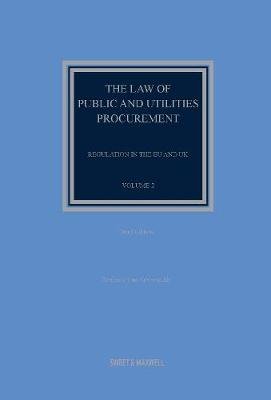 The Law of Public and Utilities Procurement Volume 2: Regulation in the ...