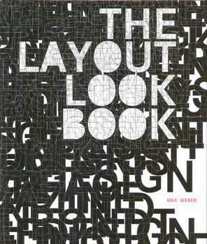 The Layout Look Book - Opracowanie zbiorowe