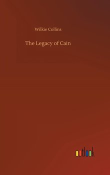 The Legacy of Cain - Collins Wilkie