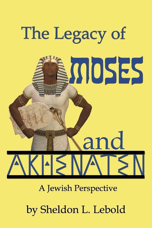 The Legacy of Moses and Akhenaten Lebold Sheldon L Książka w Empik
