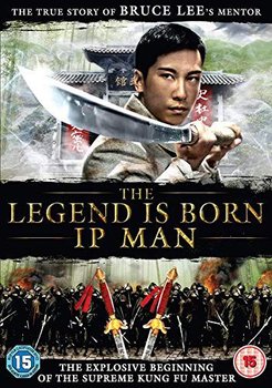 The Legend Is Born - Ip Man (Narodziny legendy: Ip Man) - Yau Herman