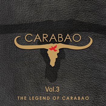 The Legend Of Carabao, Vol.3 - Carabao