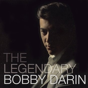 The Legendary Bobby Darin - Bobby Darin