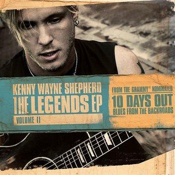 The Legends EP: Volume II - Kenny Wayne Shepherd