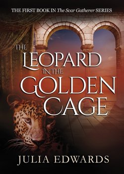 The Leopard in the Golden Cage - Julia Edwards