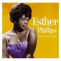 The Leopard Lounge Presents - Esther Phillips the Atlantic Years Esther Phillips