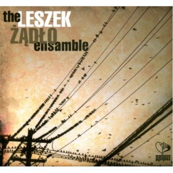 The Leszek Żądło Ensemble - The Leszek Żądło Ensemble
