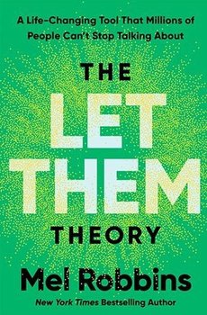 The Let Them Theory - Robbins Mel