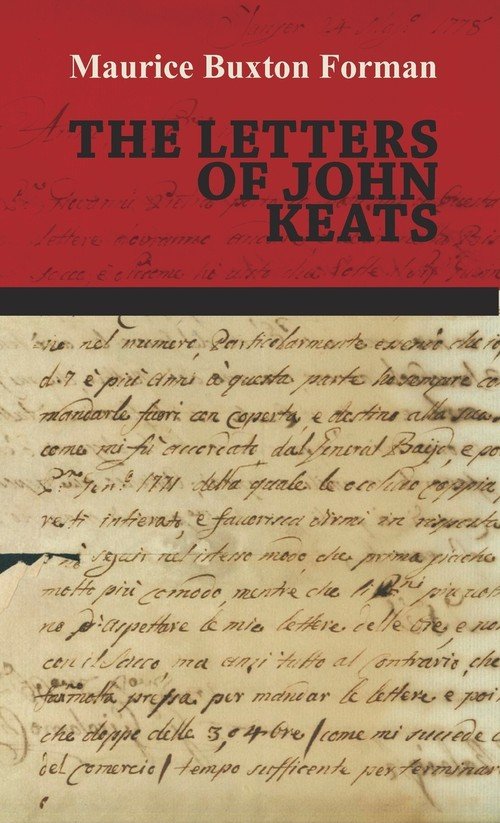 The Letters Of John Keats - Forman Maurice Buxton | Książka W Sklepie ...