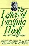The Letters of Virginia Woolf: Volume III: 1923-1928 - Virginia Woolf