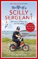 The Life of a Scilly Sergeant - Taylor Colin