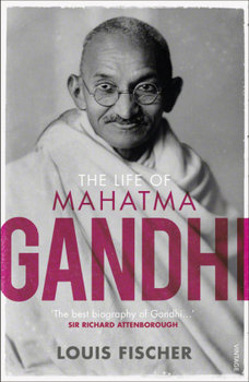 The Life Of Mahatma Gandhi - Fischer Louis