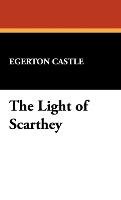 The Light of Scarthey - Castle Egerton