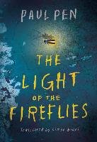 The Light of the Fireflies Pen Paul