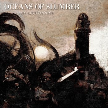 The Lighthouse - Oceans Of Slumber