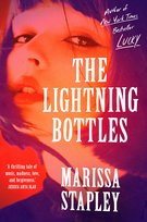 The Lightning Bottles Marissa Stapley