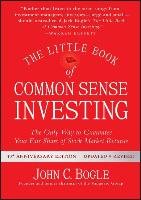 The Little Book of Common Sense Investing - Bogle John C.