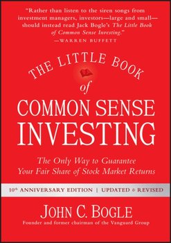The Little Book of Common Sense Investing - Bogle John C.