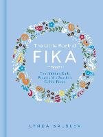 The Little Book of Fika Balslev Lynda